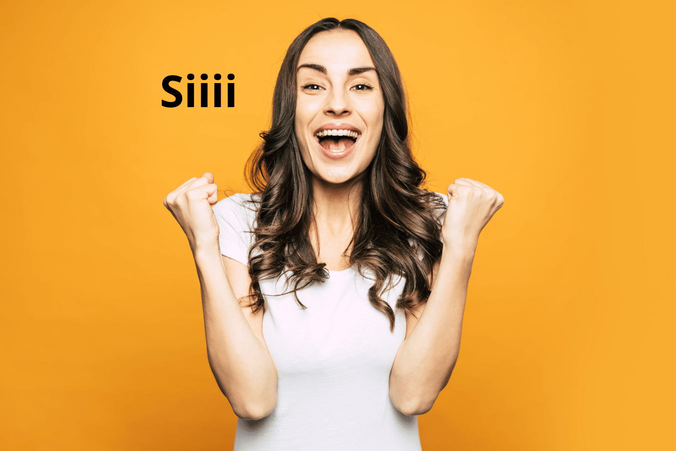 Siiii